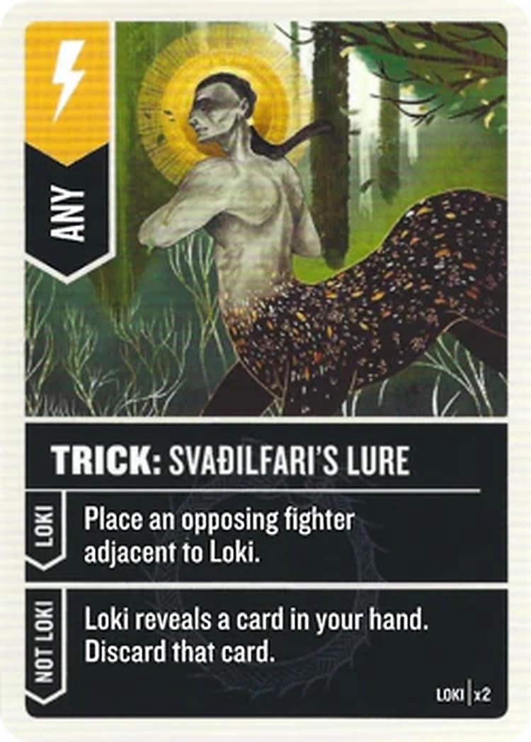 TRICK: SVADILFARI'S LURE