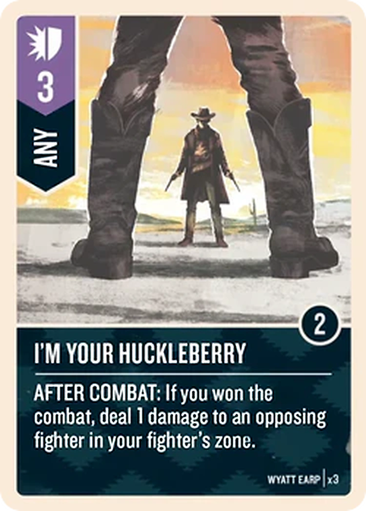 I'm Your Huckleberry